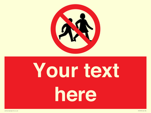 Custom No Children Sign